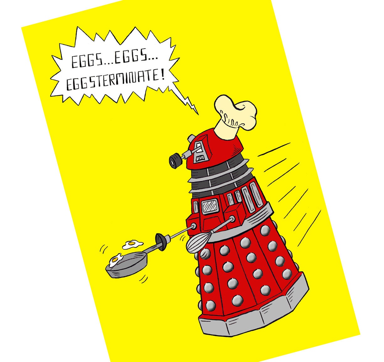 Dalek Poster EGGSTERMINATE - Doctor Who 11 x 17 Full Color Poster - 25% OFF SALE