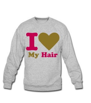 I Heart My Hair Crewneck- Heather Gray