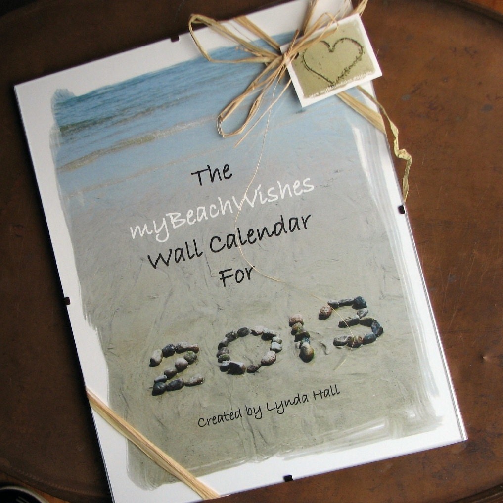Spring Sale 2013 Beach Photography Wall Calendar with Frame- inspirational words created with beach stones- 8 1/2x 11 wall calendar