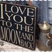 I Love You To The Moon & Back, Primitive, Word Art, Typography, Subway Art, Handmade sign