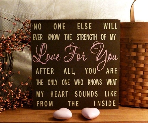 No One Else Will Ever Know The Strength Of My Love (Brown) Painted Wood Baby Sign