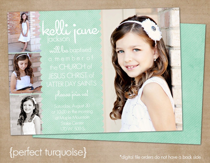 LDS Baptism Photo Invitation (Digital or Printed)- "perfect turquoise"