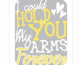 Typography Art Print in yellow, grey and white - In My Arms Forever v2