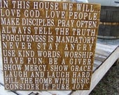 In This House We Will...24x24wood painted sign