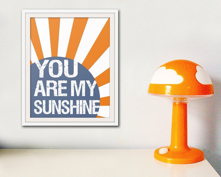 You are my sunshine nursery art print. Sunshine print for kids. Song lyric quote inspiration print art for children 8x10 print by WallFry