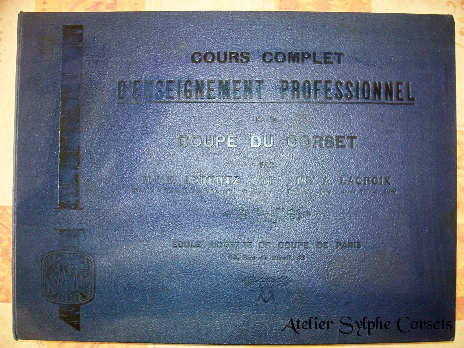 Full 151 photos by downloading internet file for antique 1911 book Cours complet d'enseignement professionnel de la coupe du corset Lorentz