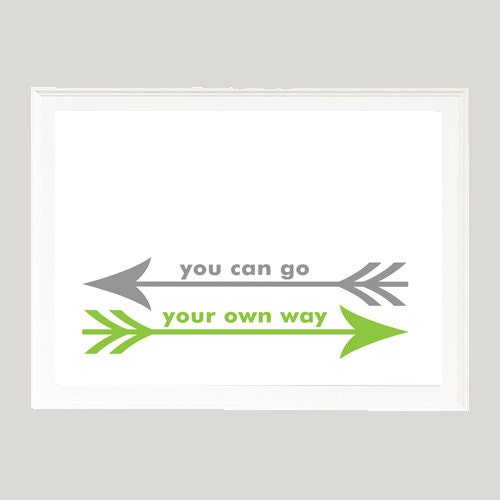 11x14 inspirational Arrows - You can go your own way wall art print - you pick the colors or lime and gray - fleetwood mac - Graduation gift
