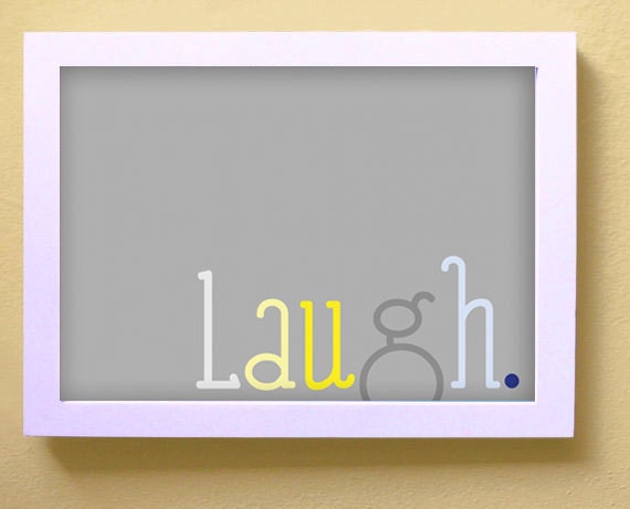 Laugh 5x7 Print Wall Art