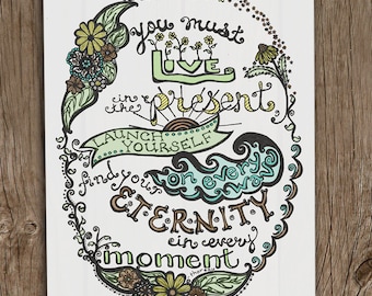 You Must Live in the Present - Nature Art Print - Green, Blue, Tan - Henry David Thoreau Springtime Typography Poster