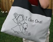 Wedding Tote Bag "I Got One" - Perfect wedding gift for the Bride to be or the Newlywed