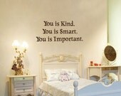 You is kind You is smart You is important quote vinyl wall decal
