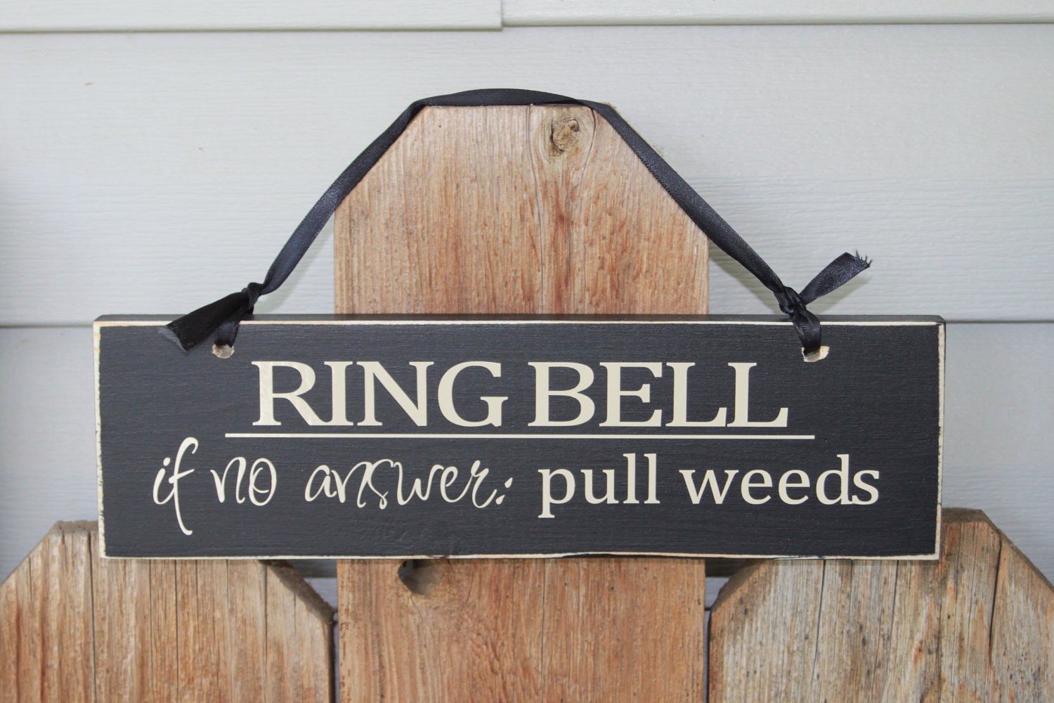 Front Door Welcome Sign- Ring Bell- If no answer pull weeds. with vinyl lettering