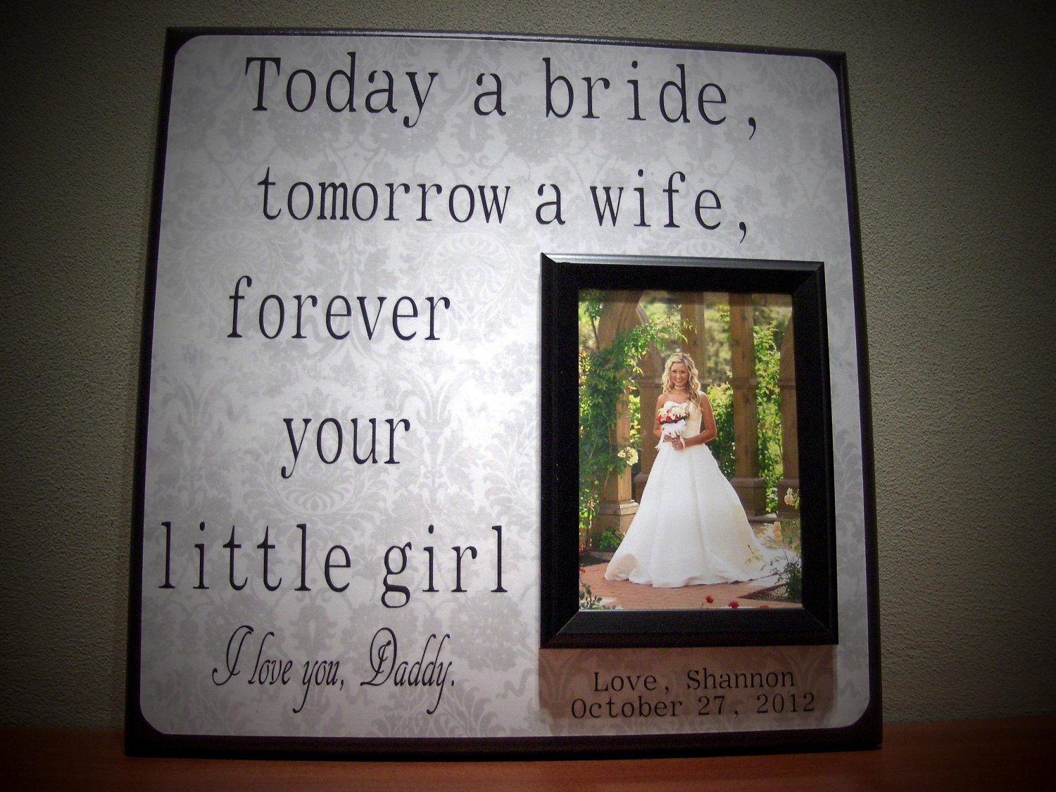 Custom Wedding Photo Frame, Today a Bride Tomorrow A Wife, Parent Thank You Gift, Father of the Bride, Dad, Daddy