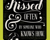 You Should Be Kissed, And Often- Gone With The Wind Poster