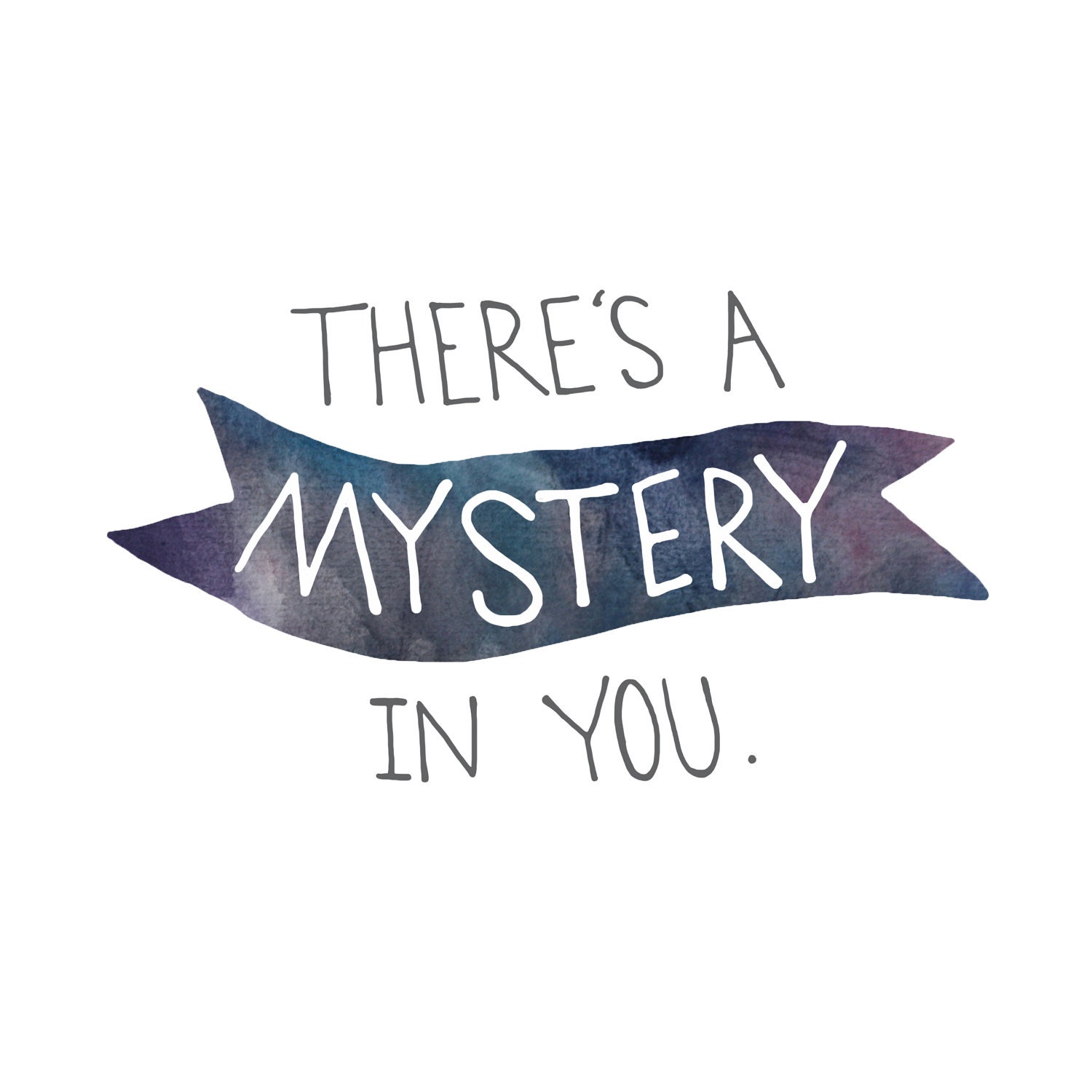 MYSTERY IN YOU watercolor text print in purple, navy and gray