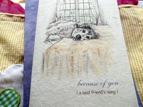 because of you  ( a best friend's song )  dog love