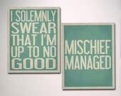Typography Art / TWO 11" x 14" Poster Prints / Wall Art Set of 2 / I Solemnly Swear That I'm Up To No Good / Mischief Managed