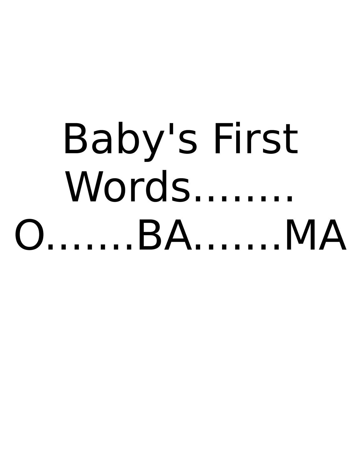 Baby First Words Obama Vote Obama Baby/Toddler Onesie/Tshirt Many Sizes/Colors Free Shipping