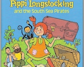 Pippi Longstocking and the South Sea Pirates Vintage Whitman Tell A Tale Book Illustrated by Darrell Baker