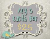 ANY 5 Cards for 25 dollars
