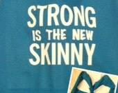 Strong is the new Skinny Work-out Racerback Tank Top