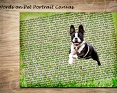 Custom Pet Portrait, Words on canvas, 10x15 Pet Portrait, Personalized Photo Canvas Art,