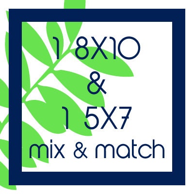 Save Over 25% - Mix and Match Any 8X10 and Any 5X7 Fine Art Photograph in Our Shop  - Custom Combo Package