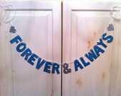 Forever & Always Banner -- Wedding Decoration / Engagement Party / Photo Prop