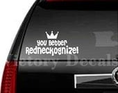 Honey Boo Boo Decal - You Better Redneckognize