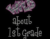 Pick your colors WILD ABOUT first grade 1st school rhinestone rhinestud stud transfer hot fix hotfix iron on applique bling patch