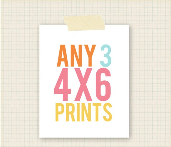 Any 3 4X6 Prints - Kids Room Art - Baby Children Nursery Custom Wall Print Posters