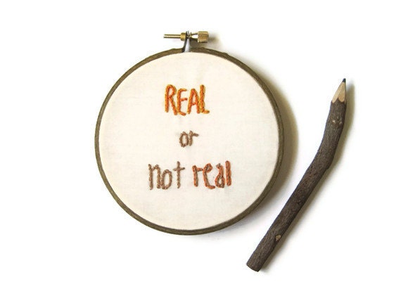 SALE - The Hunger Games Hand Embroidery Hoop Art - Real or Not Real : Peeta and Katniss Orange Movie Quote Rustic Home Decor