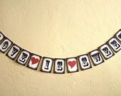 my ORIGINAL- Love Is Sweet Banner /  Sign / Garland / Candy Bar / Candy Buffet/ Sweetheart Table- On WHITE Paper