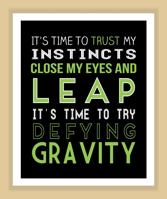 Wicked DEFY GRAVITY Quote modern print poster 8x10