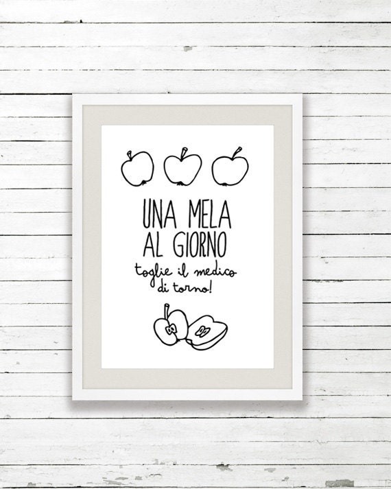 Una mela al giorno... - Typography poster art print italian cooking quote print letterpress Kitchen mediterranean
