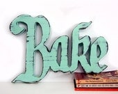 Wooden Bake Sign (Pictured in Mint) Pine Wood Sign Wall Decor Rustic Americana Cottage Country Chic