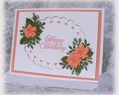 Elegant Handmade Birthday Card with 3D flowers in deep Peach or Coral