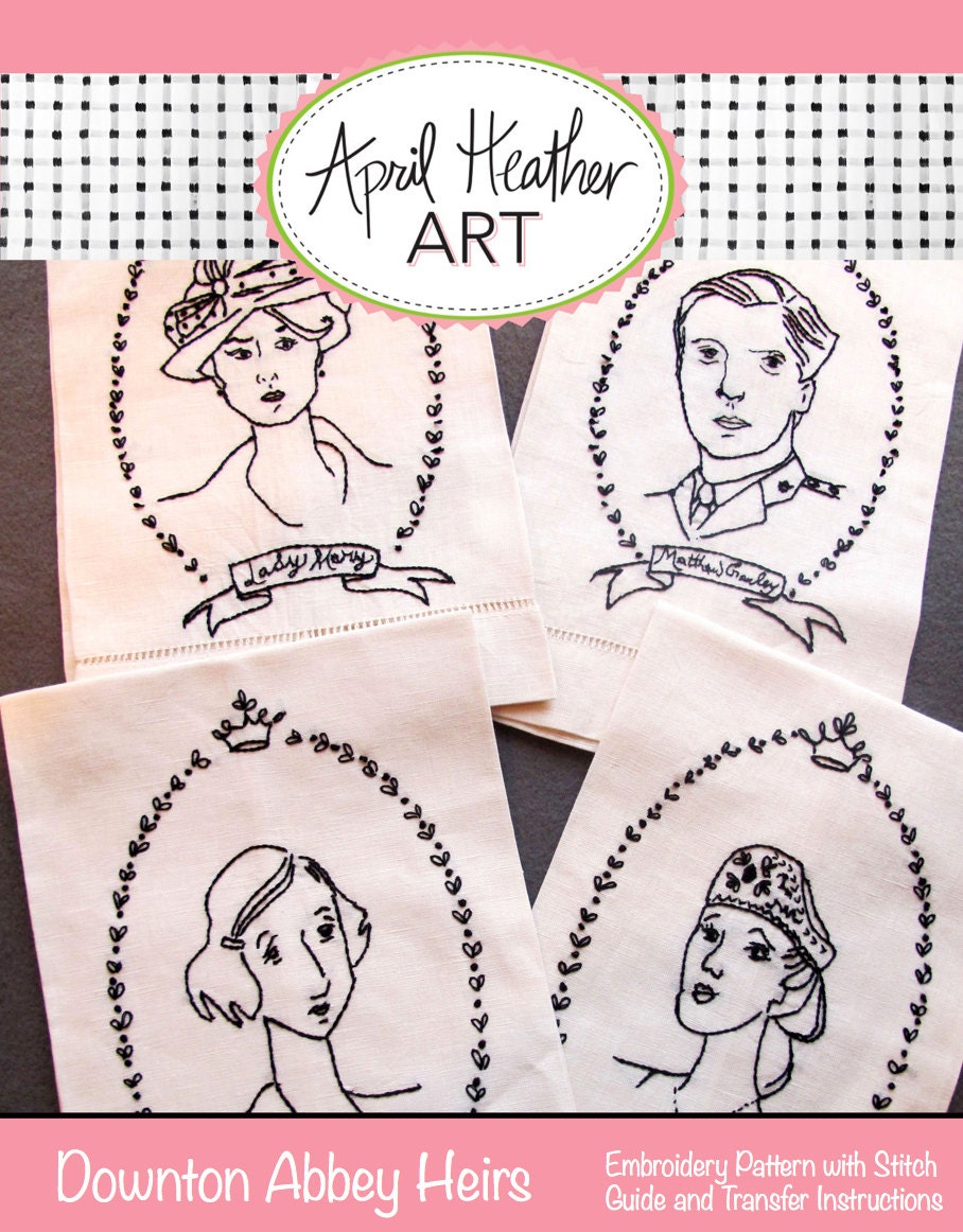 PDF Downton Abbey--Lady Mary, Edith, and Sybil PLUS Matthew April Heather Art Embroidery Pattern