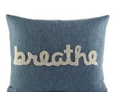 BREATHE - recycled felt applique pillow 14" x 18" - more colors available