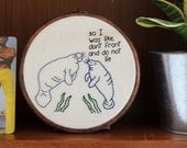 Manatees Keeping It Real Hand Embroidery - 6" Hoop