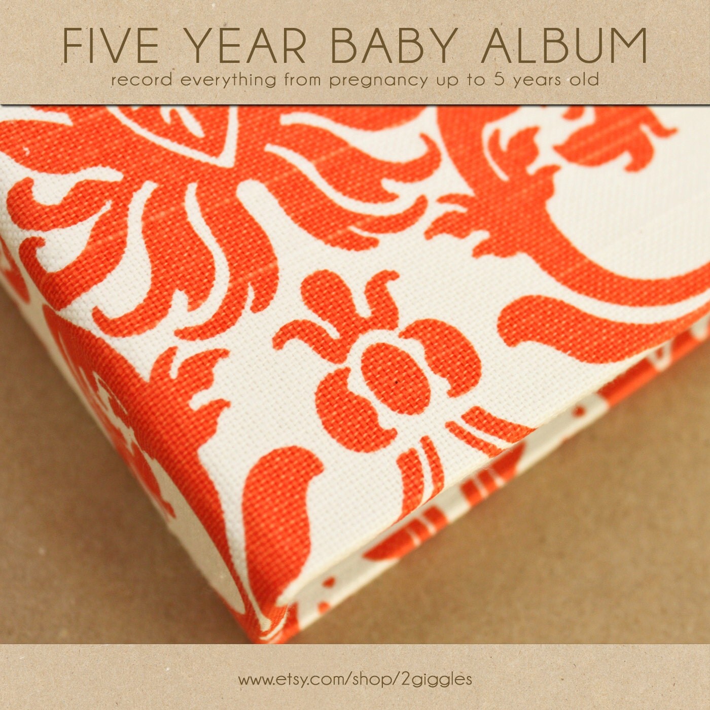Baby Memory Book (Pregnancy - 5 Years) - Orange Damask Slub Fabric  (134 designed journaling pages & personalization included)