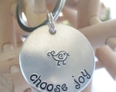 ON SALE...Choose Joy Handstamped Keychain with Bird Stamp