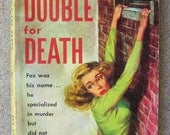 Rex Stout Mystery - Double For Death - copyright 1939 Edition - Classic vintage paperback murder mystery