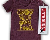 Grow Your Own Food Women's Poly Cotton T-Shirt by American Apparel (S M L XL) Choose Your Shirt and Ink Colors