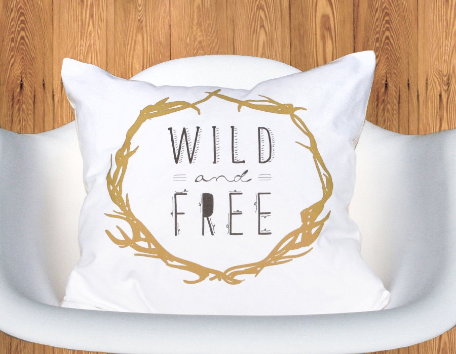 WAIT LIST : PREORDER Wild and Free print eco-friendly removable throw pillow case heavy cotton 16 18 inch square Gift nursery women