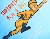 Superhero for a Day: Custom Illustrated Storybook Featuring Your Child