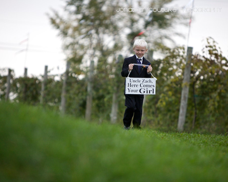 Wedding Signs..Uncle Here comes your Girl sign..Ring Bearer Sign,Flower Girl Sign,Photo Prop sign:)