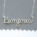 Bonjour necklace (sterling silver wire word)