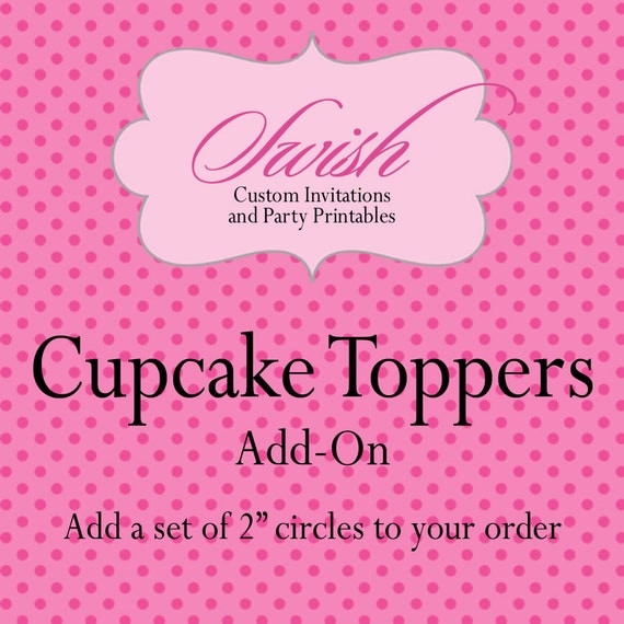 Cupcake Toppers - Add-on Printable digital 2" toppers Il_570xn