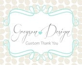 Custom Thank You Card- Greyson Design